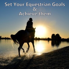 Set Your Equestrian Goals and Achieve them_HippoLogic